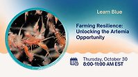 Unlocking the Artemia opportunity (webinar recording)